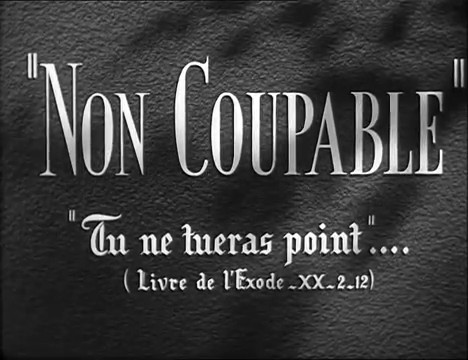 Générique du film Non coupable (1947) de Henri Decoin