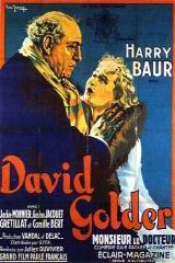 Une affiche du beau film de Julien Duvivier, David Golder, avec Harry Baur dans le rôle titre Une affiche du beau film de Julien Duvivier, David Golder, avec Harry Baur dans le rôle titre