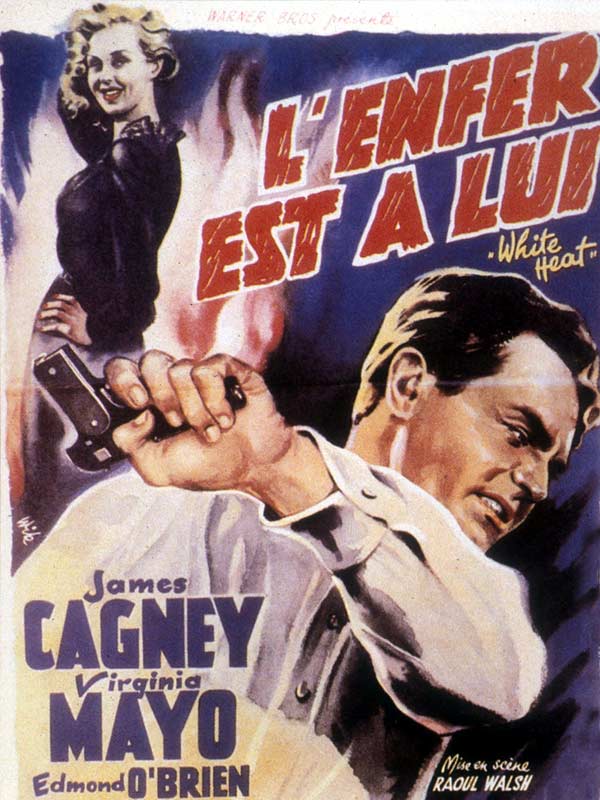 White heat (L'enfer est à lui, 1949) de Raoul Walsh : le début White heat (L'enfer est à lui, 1949) de Raoul Walsh : le début