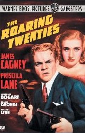 Affiche du film The roaring twenties, avec James Cagney et Humphrey Bogart