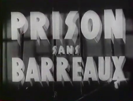 Prison sans barreaux (1938) de Léonide Moguy : la maison de correction devient une maison d'éducation surveillée Prison sans barreaux (1938) de Léonide Moguy : la maison de correction devient une maison d'éducation surveillée