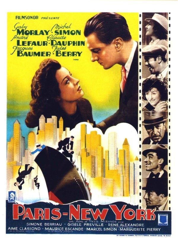Paris New-York (1940) d'Yves Mirande : épouse, maîtresse et voleur Paris New-York (1940) d'Yves Mirande : épouse, maîtresse et voleur