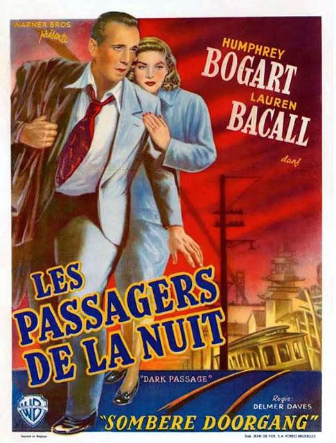 Affiche du film américain Dark passage (Les passagers de la nuit, 1947) de Delmer Daves Affiche du film américain Dark passage (Les passagers de la nuit, 1947) de Delmer Daves