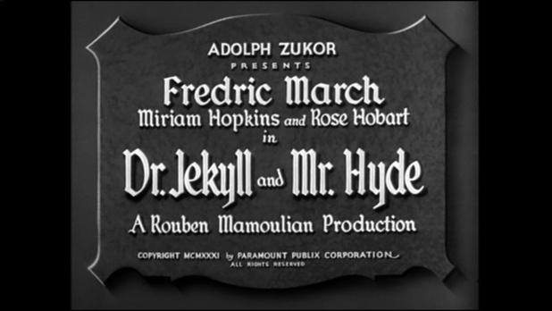 Générique du film Docteur Jekyll and mister Hyde, de Rouben Mamoulian