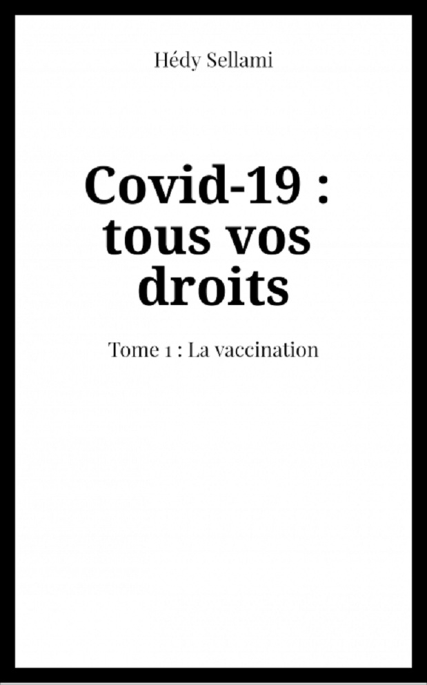 Ebook Covid-19 : tous vos droits. Tome 1 : La vaccination