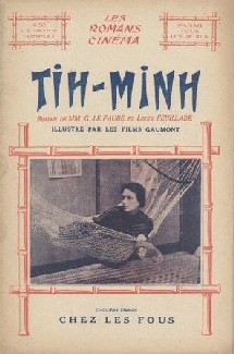 Tih-Minh, collection des Romans Cinéma, 1919