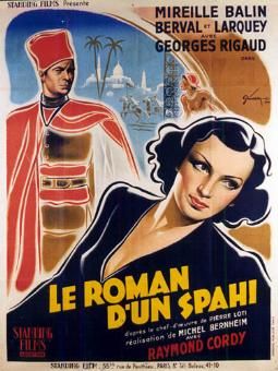 Affiche du film Le roman d'un spahi (1936) de Michel Bernheim Affiche du film Le roman d'un spahi (1936) de Michel Bernheim