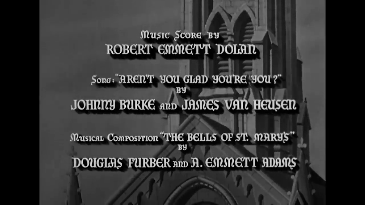 Générique du film The Bells of St. Mary's (Les Cloches de Sainte-Marie, 1945) de Leo McCarey