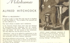 Why I make melodramas, par Alfred Hitchcock
