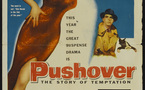 Affiche du film Pushover (Du plomb pour l'inspecteur, 1954) de Richard Quine 